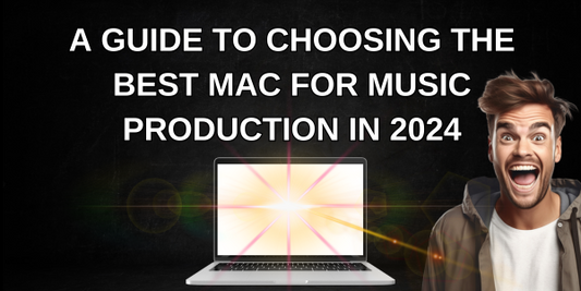 A Guide to Choosing the Best Mac for Music Production