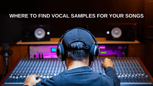 Where To Find Vocal Samples For Songs