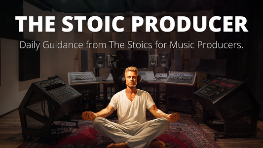 The Stoic Producer Daily Guidance From The Stoics For Music Producers