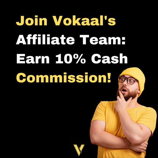 Join Vokaal.com's Affiliate Team: Earn 10% Cash Commission