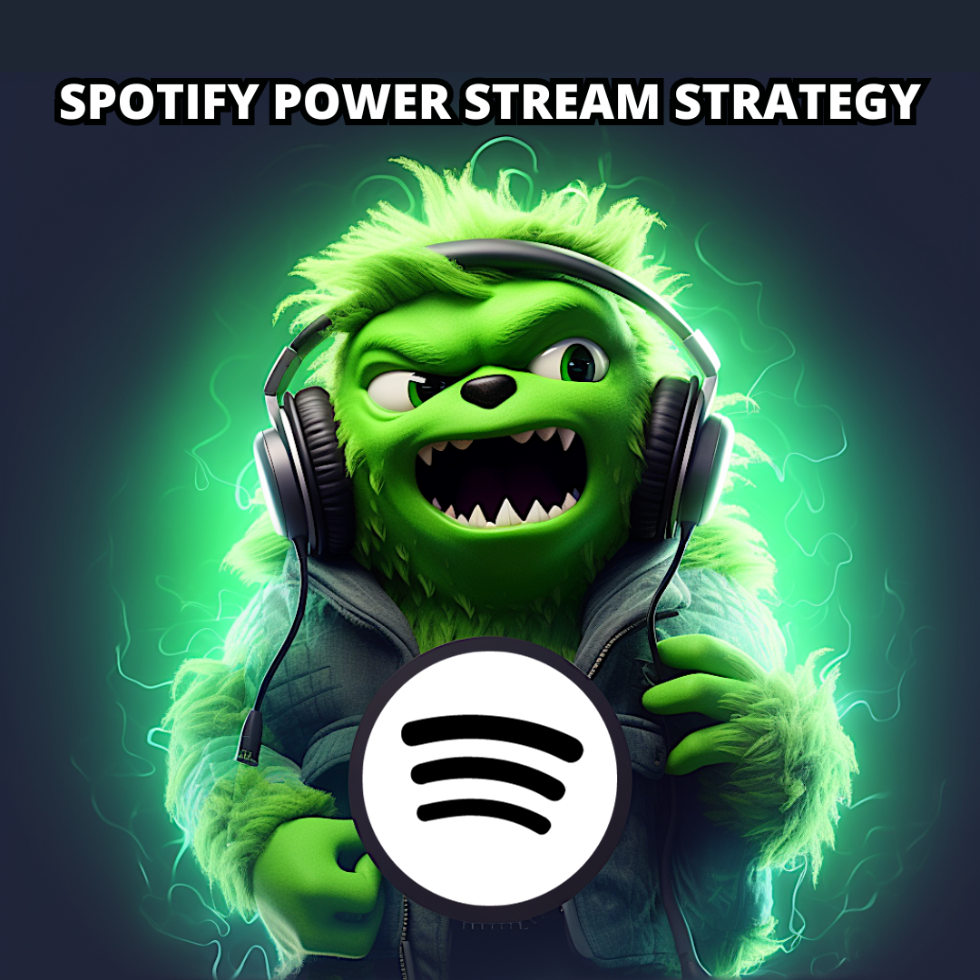 Spotify Power Stream Strategy - Free!