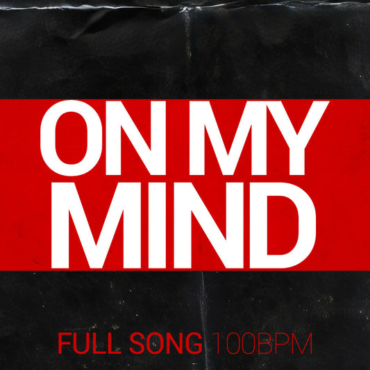On My Mind - Rap - 100 BPM - Male