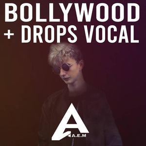 Bollywood + Drop Vocals - 105 Bpm - Bmaj - Male - Vokaal